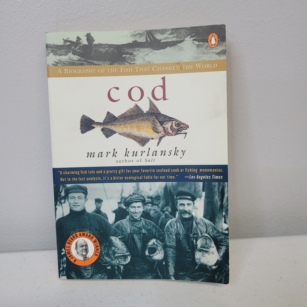 Cod A Biography of the Fish That Changed the World Mark Kurlansky‎ Penguin 1998